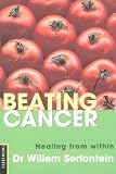 Beating Cancer: Healing from within
