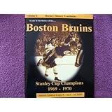 a year in the history of the boston bruins stanley cup champions 1969 1970  the big bad bruins hockey history
