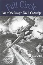 Full Circle: Log of the Navy's No.1 Conscript