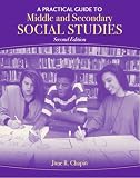 Practical Guide to Middle and Secondary Social Studies, A (2nd Edition)