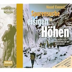 Mount Everest, Spurensuche in eisigen H�hen, 1 Audio-CD (Abenteuer & Wissen)