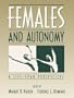 Females and Autonomy: A Life-Span Perspective