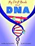 My First Book About DNA