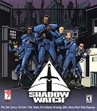 Shadow Watch