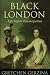 Black London: Life Before Emancipation