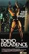 Tokyo Decadence [VHS]