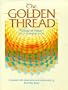 The Golden Thread: Hope for a Changing World