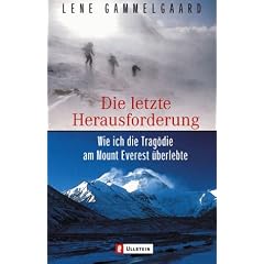 Die letzte Herausforderung: Wie ich die Trag�die am Mount Everest �berlebte