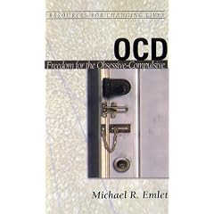 OCD: Freedom for the Obsessive-Compulsive (Resources for Changing Lives)
