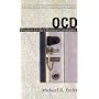 OCD: Freedom for the Obsessive-Compulsive (Resources for Changing Lives)