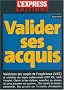 Valider ses acquis : Mode d'emploi