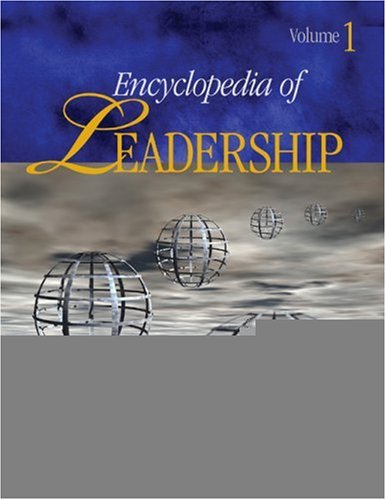 Encyclopedia of Leadership (4 vol. set)