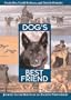 Dog's Best Friend: Journey to the Roots of an Ancient Partnership