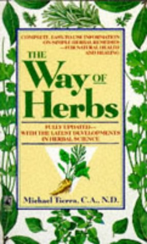 The Way of Herbs: Revised Edition