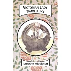 Victorian Lady Travellers