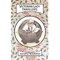 Victorian Lady Travellers