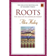 Roots: The Saga of an American Family