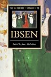The Cambridge Companion to Ibsen (Cambridge Companions to Literature)