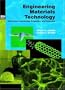 Engineering Materials Technology: Structures, Processing, Properties, and Selection (5th Edition)