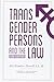 Transgender Persons and the Law