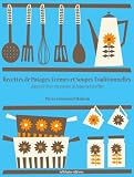 Recettes de Potages, Crmes et Soupes traditionnelles (La cuisine d'Auguste Escoffier)