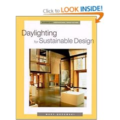 Daylighting for Sustainable Design (Mcgraw-Hill Proffessional Engineering Series)
