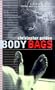 Body Bags (Body of Evidence)