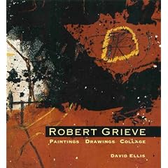 Robert Grieve: Paintings, Drawings and Collage