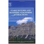 Stable Isotopes and Biosphere - Atmosphere Interactions: Processes and Biological Controls (Physiological Ecology) book cover