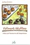 Vollwert-Muffins. S��es und Pikantes f�r alle Gelegenheiten