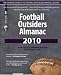 Football Outsiders Almanac 2010: The Essential Guide to the 2010 NFL and College Football Seasons