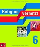 Produkt-Bild: Religion vernetzt 6: Unterrichtswerk f&uuml;r katholische Religionslehre an Gymnasien