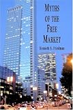 Myths of the Free Market