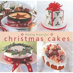 Making Beautiful Christmas Cakes (Cookery)