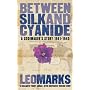 Between Silk and Cyanide