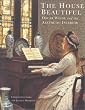 The House Beautiful: Oscar Wilde and the Aesthetic Interior