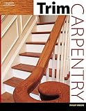 Trim Carpentry