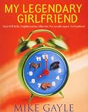 Review Hodder & Stoughton Ltd  / My Legendary Girlfriend