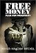 Free Money: Plan for Prosperity