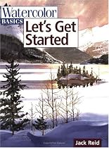 Watercolor Basics - Let’s Get Started
