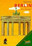  : Komm mit! Berlin f&uuml;r Kinder