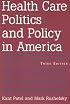 Health Care Politics And Policy in America