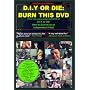 D.I.Y. or Die: How to Survive as an Independent Artist [2002] (NTSC)