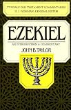 Ezekiel: An Introduction and Commentary (The Tyndale Old Testament Commentary Series)