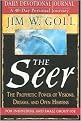 The Seer (The Prophetic Power Of VIsion, Dreams, And Open Heavens Daily Devotional And Journal; A 40-Day Personal Journey) (Paperback)
