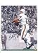 Bob Griese Autographed/Hand Signed Miami Dolphins 8x10 Photo with 17-0 Inscription