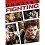 Fighting (Unrated)