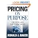 Pricing on Purpose: Creating and Capturing Value
