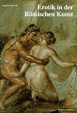 Erotik in der R�mischen Kunst