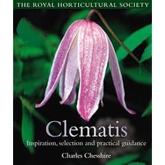 The Royal Horticultural Society: Clematis - Inspiration, Selection and Practical Guidance (Rhs)